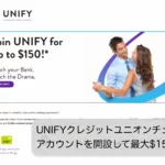 UNIFY Credit Union $150ボーナス